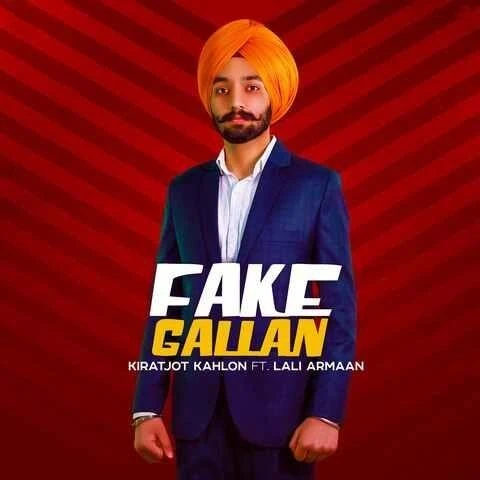 download Fake Gallan Kiratjot Kahlon, Lali Armaan mp3 song ringtone, Fake Gallan Kiratjot Kahlon, Lali Armaan full album download