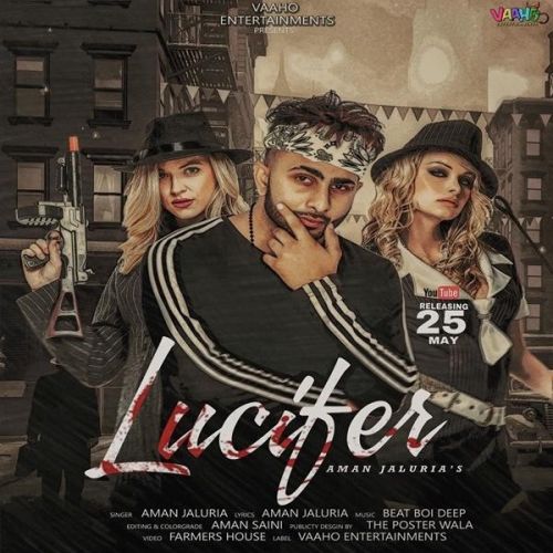 download Lucifer Aman Jaluria mp3 song ringtone, Lucifer Aman Jaluria full album download
