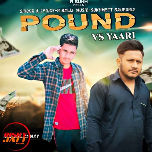 download Pound vs yaari R Balli mp3 song ringtone, Pound vs yaari R Balli full album download