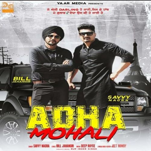 download Adha Mohali Savvy Nagra mp3 song ringtone, Adha Mohali Savvy Nagra full album download