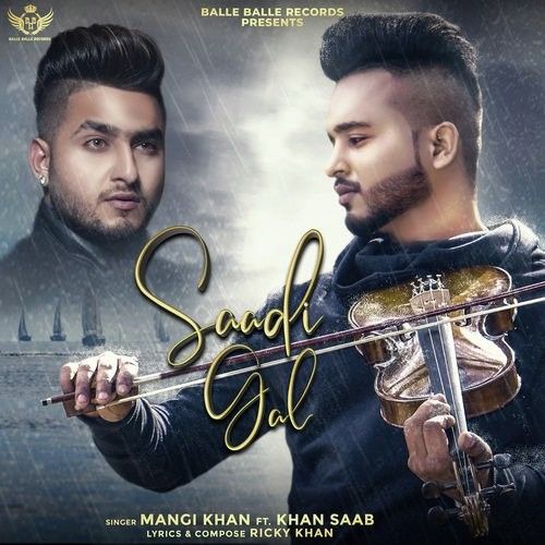 download Saadi Gal Mangi Khan, Khan Saab mp3 song ringtone, Saadi Gal Mangi Khan, Khan Saab full album download
