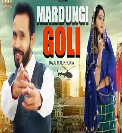 download Mardungi Goli Raju Malikpuria mp3 song ringtone, Mardungi Goli Raju Malikpuria full album download