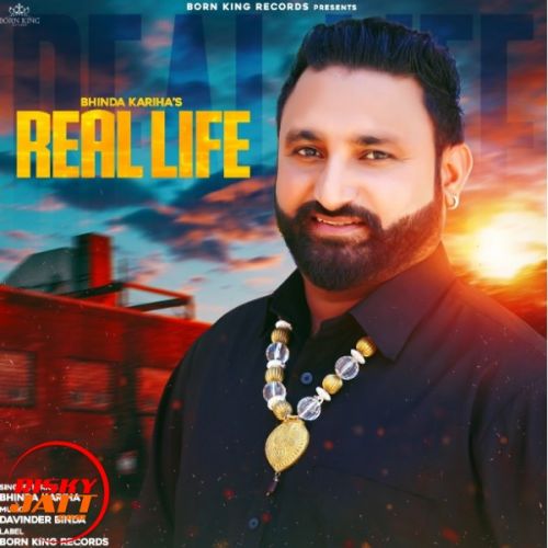 download Real Life Bhinda Kariha mp3 song ringtone, Real Life Bhinda Kariha full album download