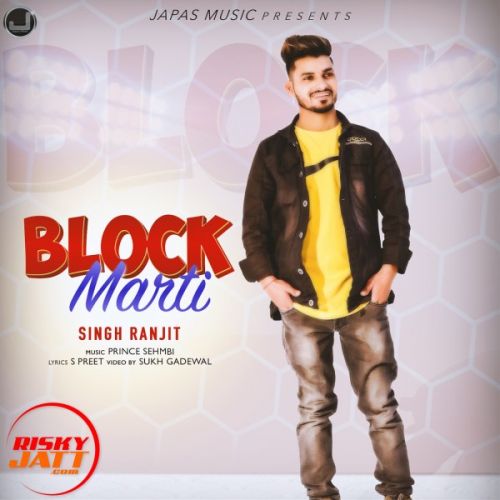 download Block Maarti Singh Ranjit mp3 song ringtone, Block Maarti Singh Ranjit full album download