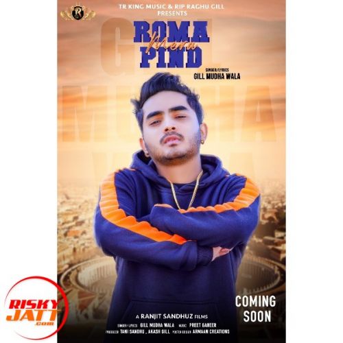 download Roma Mera Pind Gill Mudha Wala mp3 song ringtone, Roma Mera Pind Gill Mudha Wala full album download