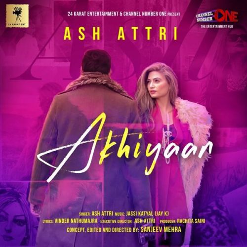 download Akhiyaan Ash Attri mp3 song ringtone, Akhiyaan Ash Attri full album download