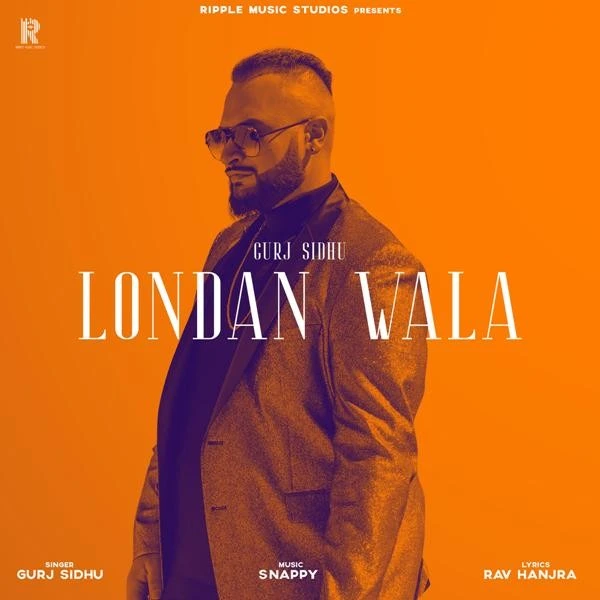 download London Wala Gurj Sidhu mp3 song ringtone, London Wala Gurj Sidhu full album download