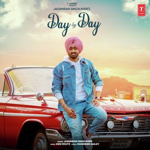 download Day By Day Jassimran Singh Keer mp3 song ringtone, Day By Day Jassimran Singh Keer full album download
