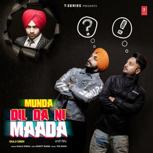 download Munda Dil Da Ni Maada Gaaji Singh, Jordan Sandhu mp3 song ringtone, Munda Dil Da Ni Maada Gaaji Singh, Jordan Sandhu full album download