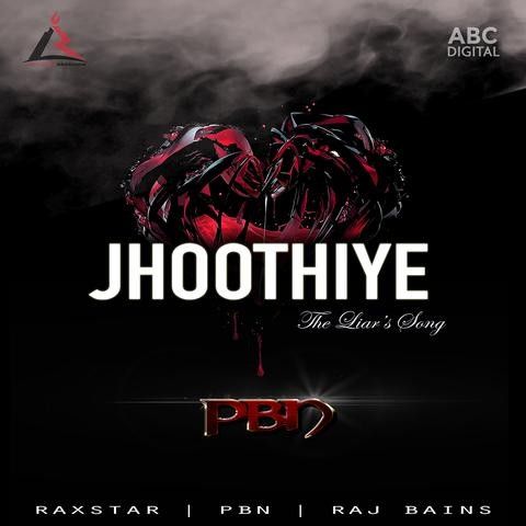 download Jhoothiye Raj Bains, Raxstar mp3 song ringtone, Jhoothiye Raj Bains, Raxstar full album download