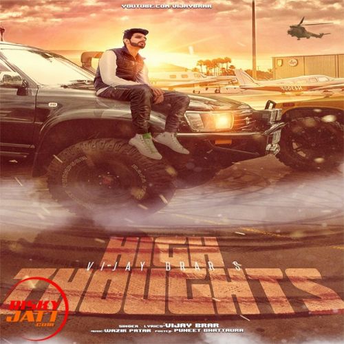 download High Thoughts Vijay Brar mp3 song ringtone, High Thoughts Vijay Brar full album download