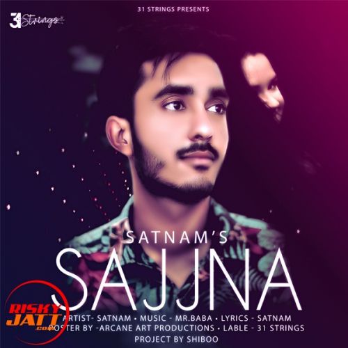 download Sajjna Satnam mp3 song ringtone, Sajjna Satnam full album download