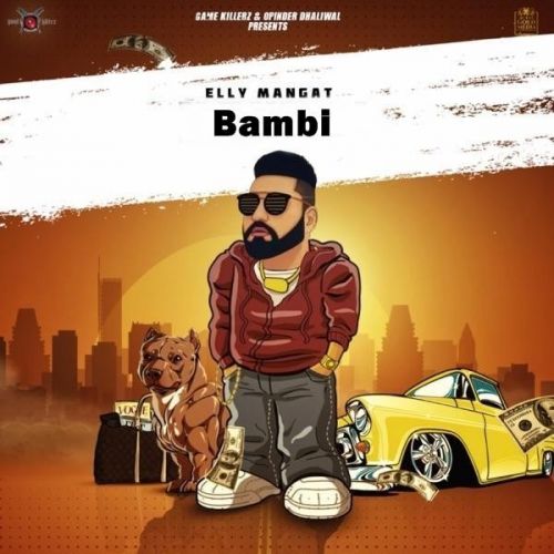 download Bambi (Rewind) Elly Mangat mp3 song ringtone, Bambi (Rewind) Elly Mangat full album download