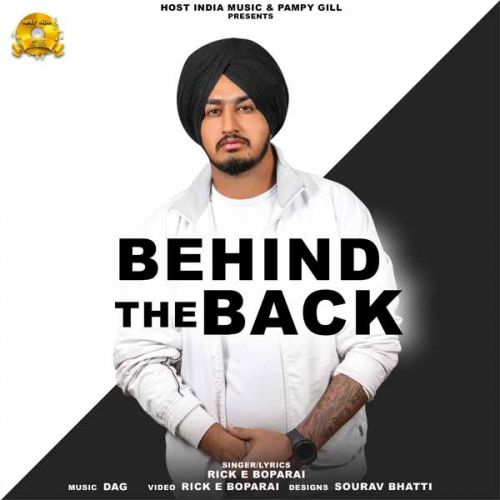 download Behind The Back Rick E Boparai mp3 song ringtone, Behind The Back Rick E Boparai full album download