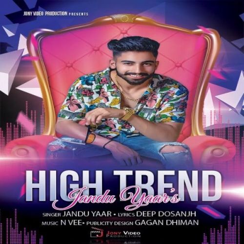 download Trend High Jandu Yaar mp3 song ringtone, Trend High Jandu Yaar full album download