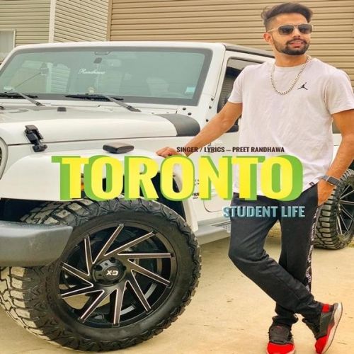 download Toronto (Student Life) Preet Randhawa mp3 song ringtone, Toronto (Student Life) Preet Randhawa full album download