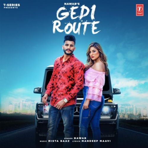 download Gedi Route Nawab, Mista Baaz mp3 song ringtone, Gedi Route Nawab, Mista Baaz full album download