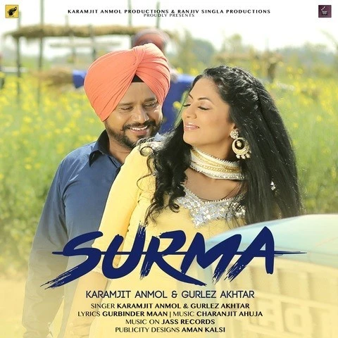 download Surma (Mindo Taseeldarni) Karamjit Anmol, Gurlez Akhtar mp3 song ringtone, Surma (Mindo Taseeldarni) Karamjit Anmol, Gurlez Akhtar full album download