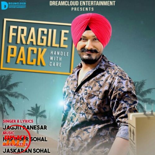download Fragile Pack Jagjit Panesar mp3 song ringtone, Fragile Pack Jagjit Panesar full album download