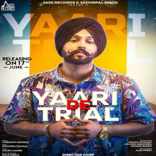 download Yaari De Trial Harkirat Grewal mp3 song ringtone, Yaari De Trial Harkirat Grewal full album download