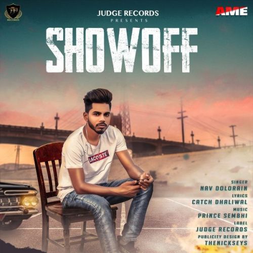 download Show Off Nav Dolorain mp3 song ringtone, Show Off Nav Dolorain full album download