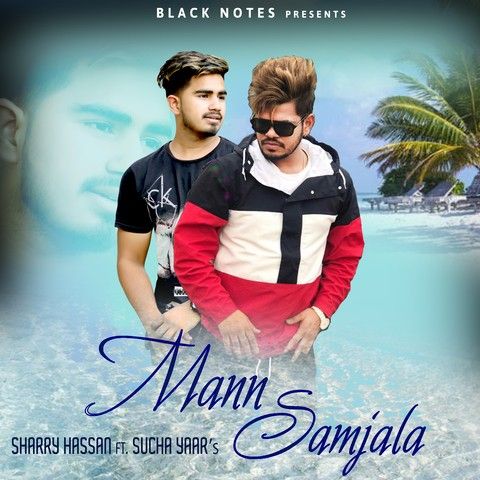 download Mann Samjala Sharry Hassan, Sucha Yaar mp3 song ringtone, Mann Samjala Sharry Hassan, Sucha Yaar full album download
