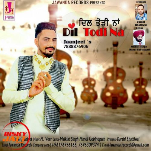 download Dil Todi Na Jaanjeet mp3 song ringtone, Dil Todi Na Jaanjeet full album download