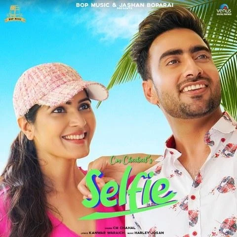 download Selfie CM Chahal mp3 song ringtone, Selfie CM Chahal full album download