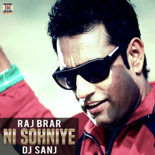 download Ni Sohniye Raj Brar mp3 song ringtone, Ni Sohniye Raj Brar full album download