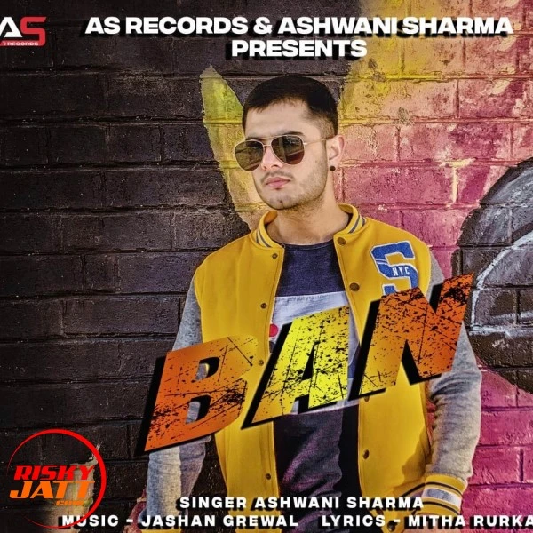 download Ban Ashwani Sharma mp3 song ringtone, Ban Ashwani Sharma full album download