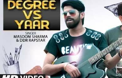 download Degree Vs Yaar Masoom Sharma mp3 song ringtone, Degree Vs Yaar Masoom Sharma full album download