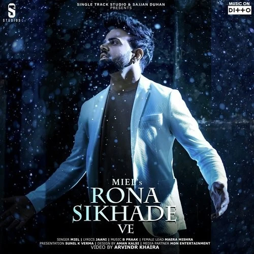 download Rona Sikhade Ve Miel mp3 song ringtone, Rona Sikhade Ve Miel full album download
