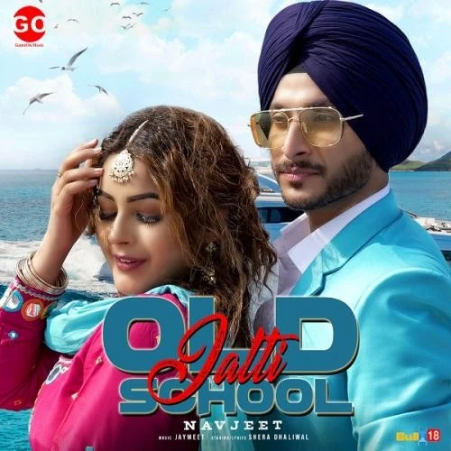 download Old School Jatti Navjeet mp3 song ringtone, Old School Jatti Navjeet full album download