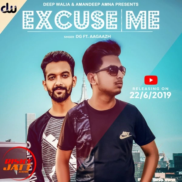 download Excuse Me DG, Aagaazh mp3 song ringtone, Excuse Me DG, Aagaazh full album download