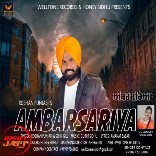 download Ambarsariya Roshan Punjabi, Sehbi Gill mp3 song ringtone, Ambarsariya Roshan Punjabi, Sehbi Gill full album download