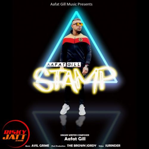 download Stamp Aafat Gill mp3 song ringtone, Stamp Aafat Gill full album download
