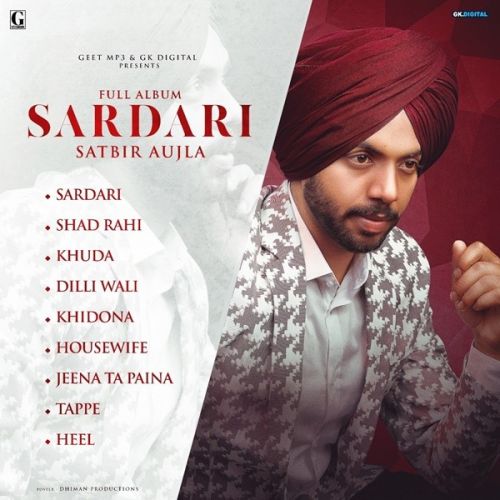 download Tappe Satbir Aujla mp3 song ringtone, Sardari Satbir Aujla full album download