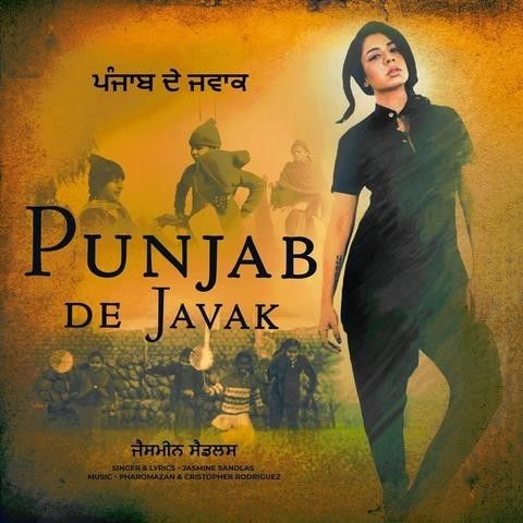 download Punjab De Javak Jasmine Sandlas mp3 song ringtone, Punjab De Javak Jasmine Sandlas full album download