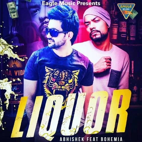 download Liquor Abhishek, Bohemia mp3 song ringtone, Liquor Abhishek, Bohemia full album download