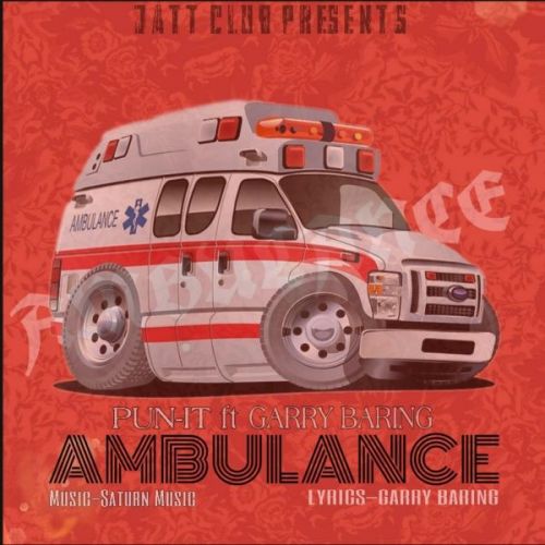 download Ambulance Pun-it, Garry Baring mp3 song ringtone, Ambulance Pun-it, Garry Baring full album download