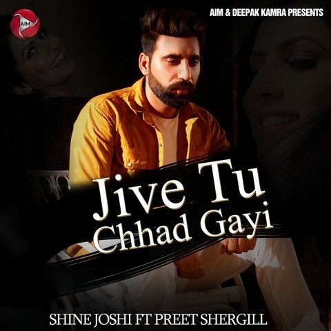 download Jive Tu Chhad Gayi Shine Joshi mp3 song ringtone, Jive Tu Chhad Gayi Shine Joshi full album download