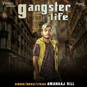 download Gangster Life Amanraj Gill mp3 song ringtone, Gangster Life Amanraj Gill full album download