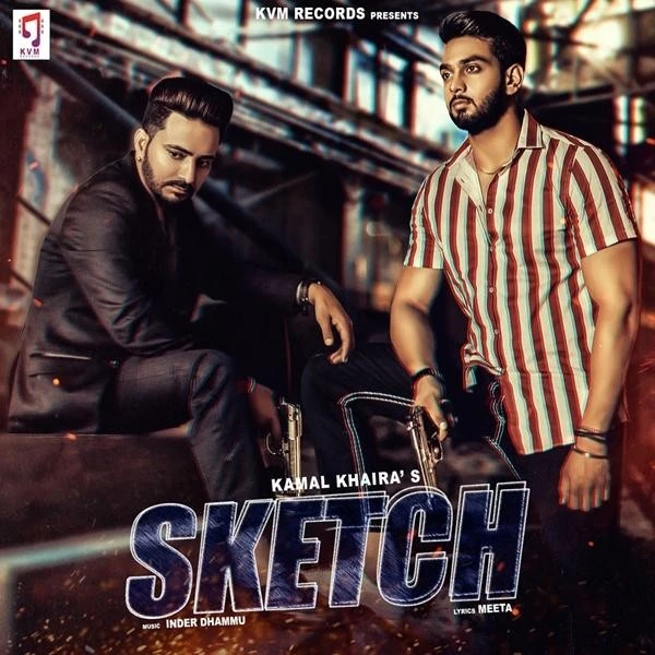 download Sketch Kamal Khaira mp3 song ringtone, Sketch Kamal Khaira full album download