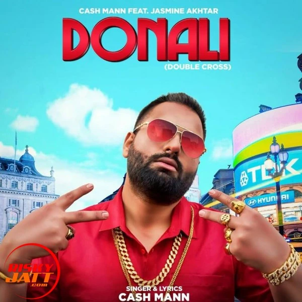download Donali Cash Mann, Jasmeen Akhtar mp3 song ringtone, Donali Cash Mann, Jasmeen Akhtar full album download