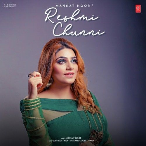 download Reshmi Chunni Mannat Noor mp3 song ringtone, Reshmi Chunni Mannat Noor full album download