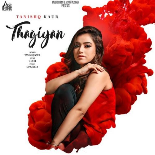 download Thagiyan Tanishq Kaur mp3 song ringtone, Thagiyan Tanishq Kaur full album download