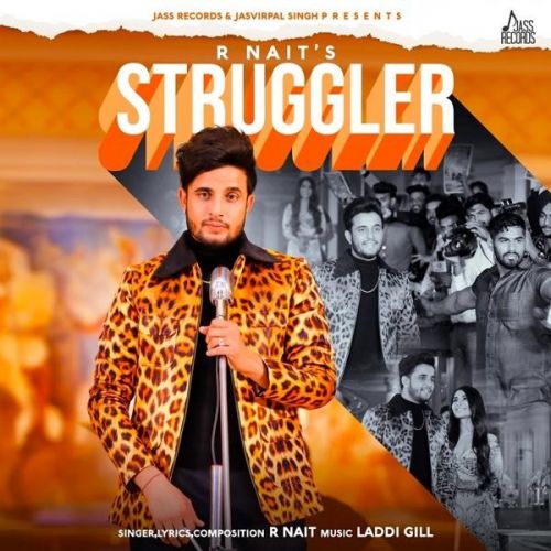 download Struggler R Nait mp3 song ringtone, Struggler R Nait full album download