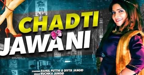 download Chadti Jawani Rahul Putthi, Ruchika Jangid mp3 song ringtone, Chadti Jawani Rahul Putthi, Ruchika Jangid full album download