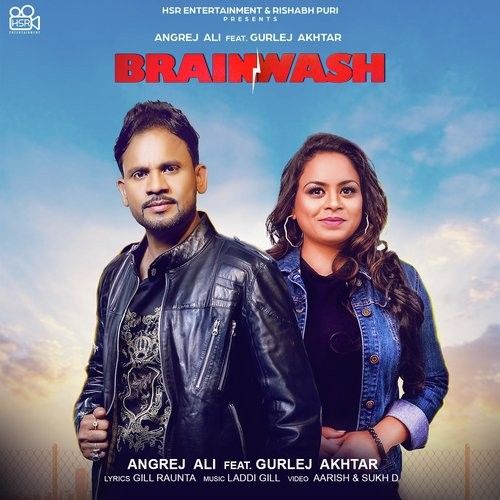 download Brainwash Angrej Ali, Gurlej Akhtar mp3 song ringtone, Brainwash Angrej Ali, Gurlej Akhtar full album download