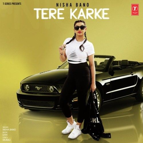download Tere Karke Nisha Bano mp3 song ringtone, Tere Karke Nisha Bano full album download
